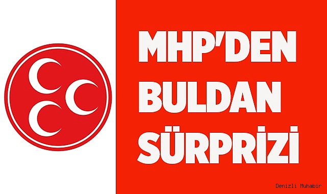 MHP'den Buldan sürprizi