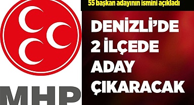 MHP, Denizli'de 2 ilçede aday çıkaracak