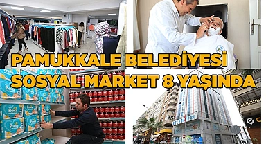 PAMUKKALE BELEDİYESİ SOSYAL MARKET 8 YAŞINDA