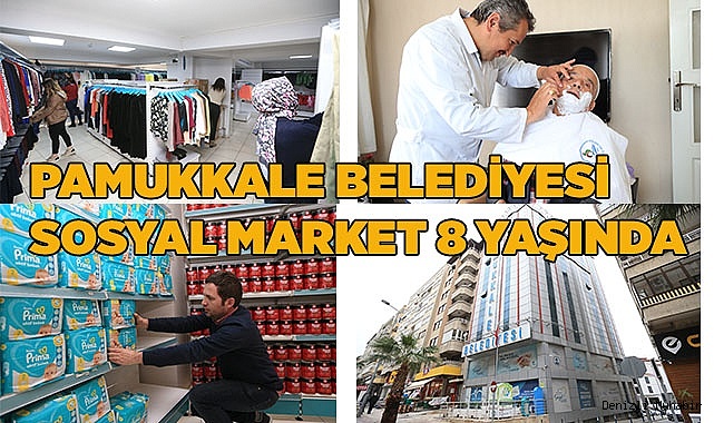 PAMUKKALE BELEDİYESİ SOSYAL MARKET 8 YAŞINDA