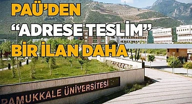 PAÜ'den adrese teslim kadro ilanı