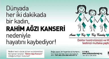 RAHİM AĞZI KANSERİNİ ÖNLEMEK MÜMKÜN