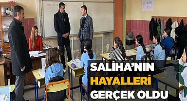 Saliha’nın hayalleri gerçek oldu