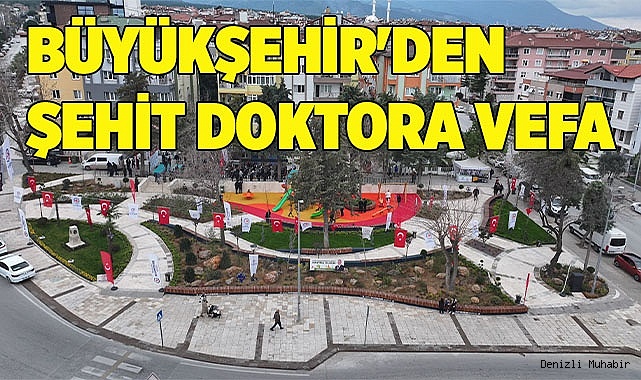 Şehit Doktor Munise Özcan’ın adı Büyükşehir’le yaşıyor