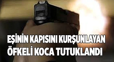 Uzaklaştırma kararına rağmen eşinin kapısını kurşunladı
