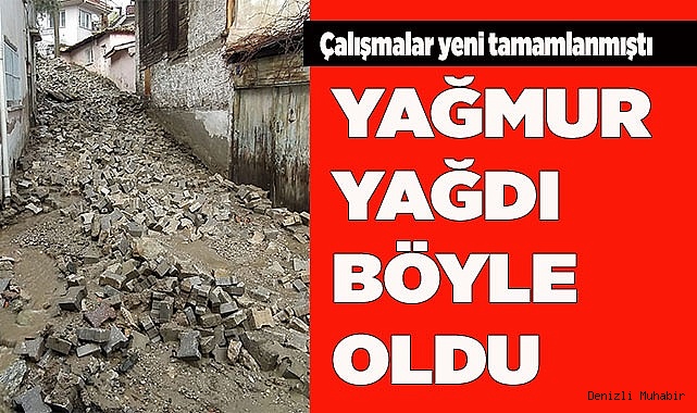 YAĞMUR YAĞDI BÖYLE OLDU