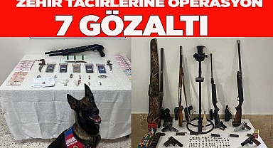 Zehir tacirlerine operasyon