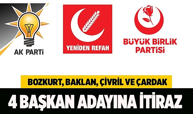 4 BAŞKAN ADAYINA İTİRAZ 