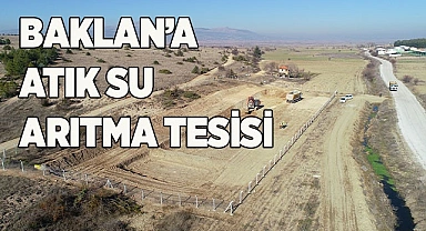 Baklan-Çataloba’ya doğal atık su arıtma tesisi