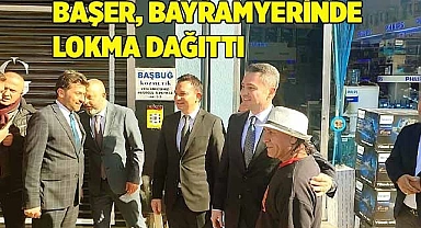 Başer, Bayramyerinde lokma dağıttı