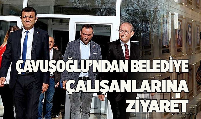 BELEDİYE ÇALIŞANLARINA ZİYARET