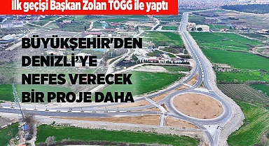 Büyükşehir'den Denizli'ye nefes verecek bir proje daha