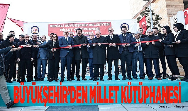 Büyükşehir Millet Kütüphanesi açıldı