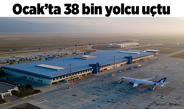Çardak'tan, Ocak’ta 38 bin yolcu uçtu