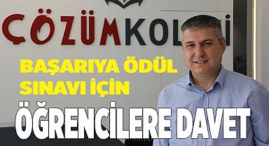 DENİZLİ ÇÖZÜM KOLEJİ’NDEN BAŞARIYA ÖDÜL SINAVI İÇİN ÖĞRENCİLERE DAVET