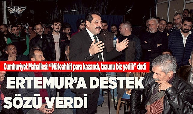 Ertemur’a destek sözü verdi