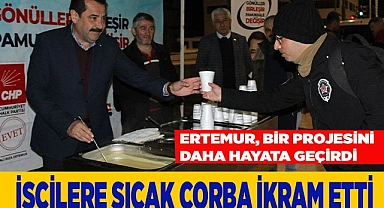 ERTEMUR, İŞÇİLERE ÇORBA DAĞITTI