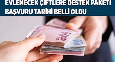 Evlenecek çiftlere destek paketi başvuru tarihi belli oldu