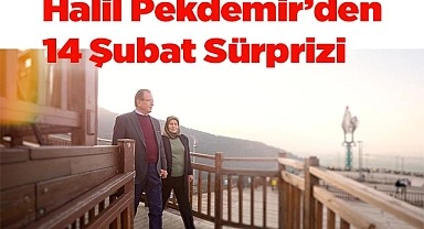 Halil Pekdemir’den 14 Şubat Sürprizi
