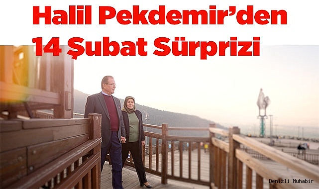 Halil Pekdemir’den 14 Şubat Sürprizi