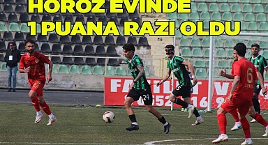 HOROZ EVİNDE 1 PUANA RAZI OLDU