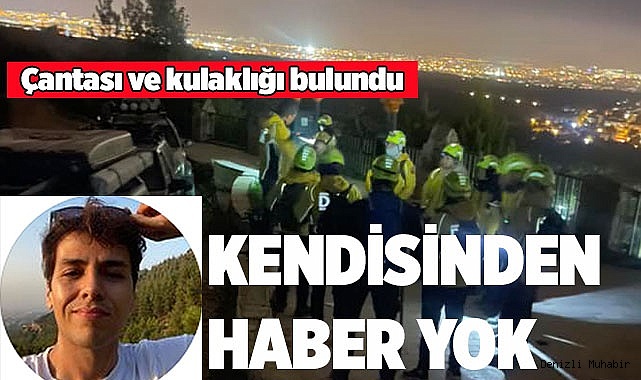 KENDİSİNDEN HABER YOK