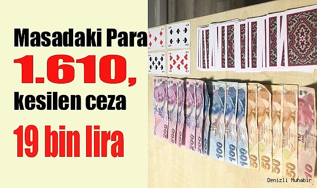 Masadaki Para 1.610, kesilen ceza 19 bin