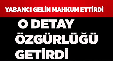 Özbekistanlı gelinin planı mahkemede bitti