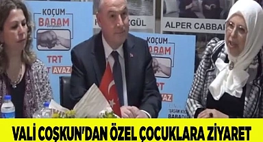 Vali Coşkun'dan özel çocuklara ziyaret