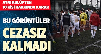 AYNI KULÜPTEN 10 KİŞİ HAKKINDA KARAR