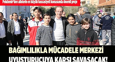 BAĞIMLILIKLA MÜCADELE MERKEZİ UYUŞTURUCUYA KARŞI SAVAŞACAK!