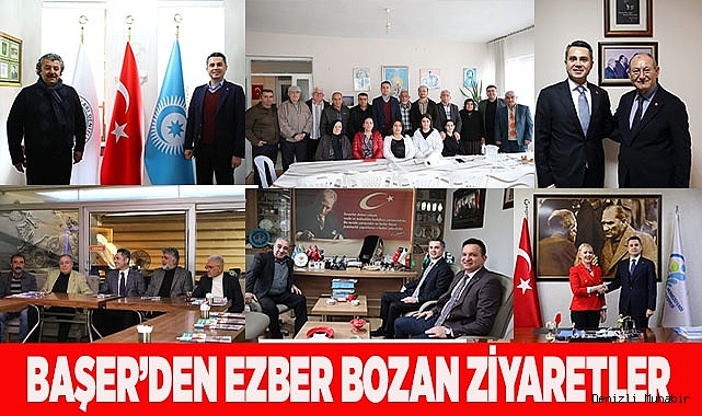BAŞER’DEN EZBER BOZAN ZİYARETLER