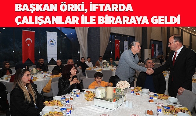 BAŞKAN ÖRKİ, PERSONELDEN HELALLİK İSTEDİ