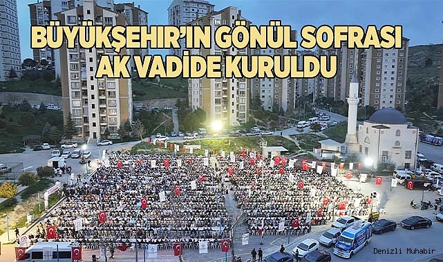 Büyükşehir’in gönül sofrası binlerce vatandaşı ağırlıyor