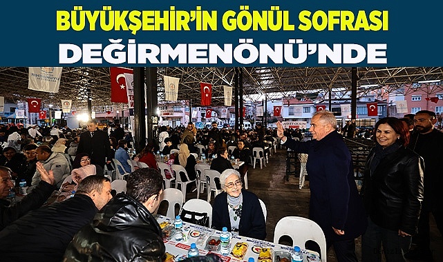 Büyükşehir’in gönül sofrası Değirmenönü’nde