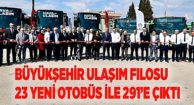 Büyükşehir’in ulaşım filosu güçlenerek büyüyor