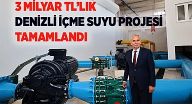 Denizli’nin en büyük içme suyu deposu hizmete alındı