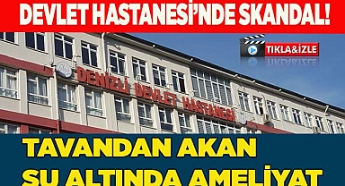 Devlet Hastanesi’nde Skandal