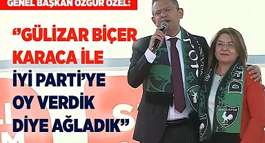 ‘’GÜLİZAR BİÇER KARACA İLE İYİ PARTİ’YE OY VERDİK DİYE AĞLADIK’’