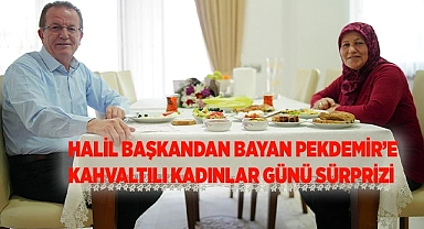 HALİL BAŞKANDAN BAYAN PEKDEMİR’E  KAHVALTILI KADINLAR GÜNÜ SÜRPRİZİ