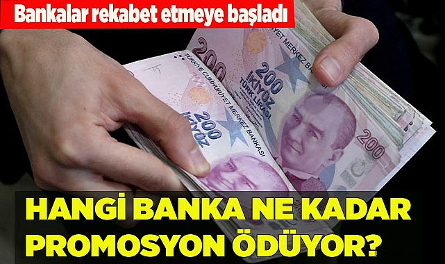 HANGİ BANKA NE KADAR PROMOSYON ÖDÜYOR?