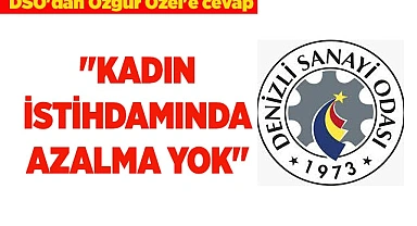 "Kadın istihdamında azalma yok"