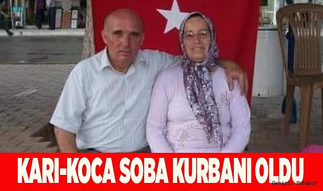 Karı-koca soba kurbanı oldu