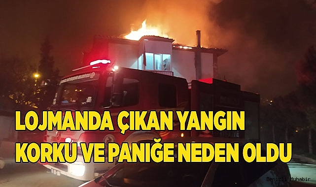 Lojmanda çıkan yangın korku ve paniğe neden oldu