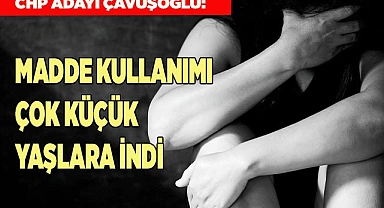 MADDE KULLANIMI ÇOK KÜÇÜK YAŞLARA İNDİ