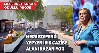 MERKEZEFENDİ YEPYENİ BİR CAZİBE ALANI KAZANIYOR