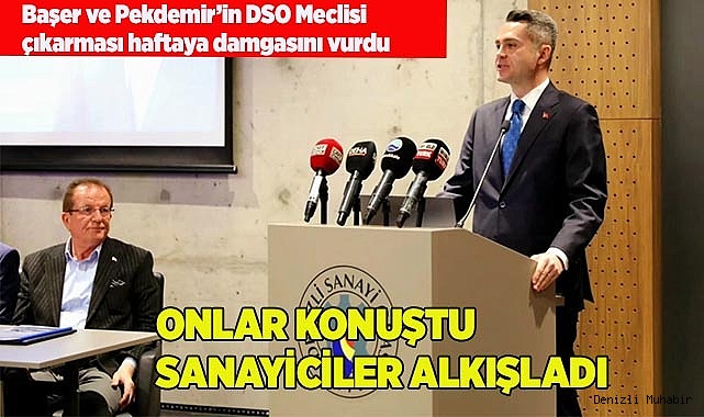 ONLAR KONUŞTU SANAYİCİLER ALKIŞLADI