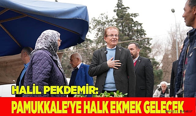 PAMUKKALE'YE HALK EKMEK GELECEK