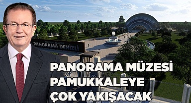 PANORAMA MÜZESİ  PAMUKKALEYE  ÇOK YAKIŞACAK