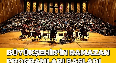 Ramazan geceleri Büyükşehir ile dolu dolu geçiyor